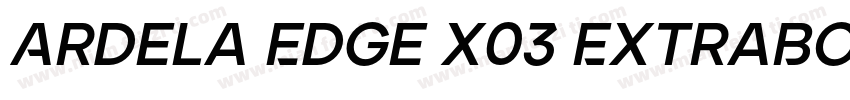 Ardela Edge X03 ExtraBold字体转换